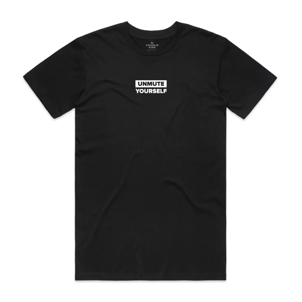 Charlie Kirk Unmute Yourself Tee