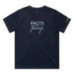 FACTS OVER FEELINGS T-SHIRT